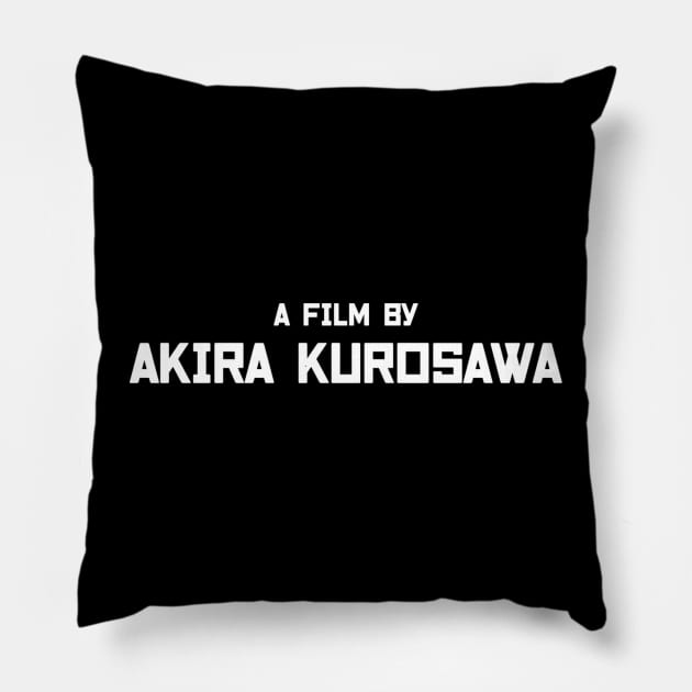 A film by Akira Kurosawa Pillow by Fairy1x