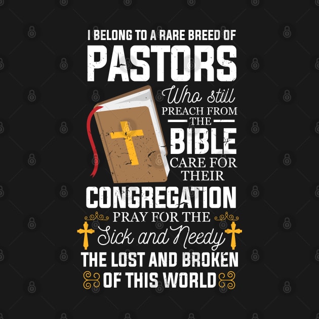 I Belong To A Rare Breed Of Pastors Christian by swissles