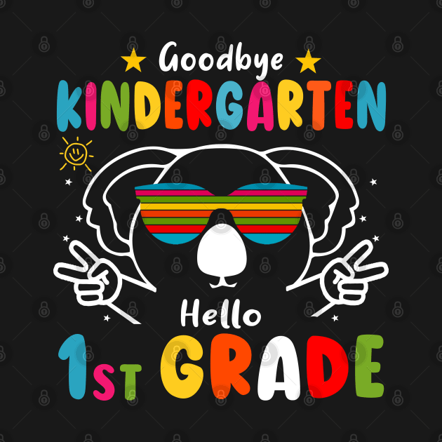 Goodbye kindergarten Graduation 2024 Hello 1st Grande koala by AngelGurro