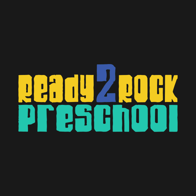 Ready to rock preschool by Ombre Dreams