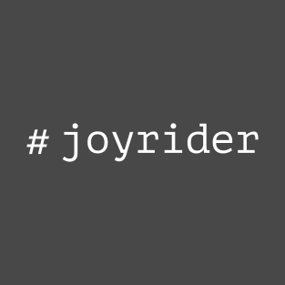 Hashtag JoyRider T-Shirt
