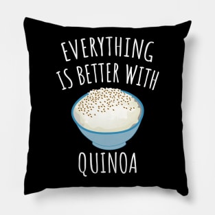 Everything is better with quinoa Pillow