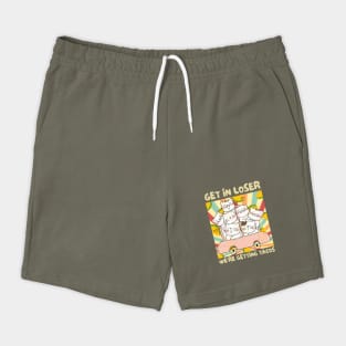 Get in Loser We're Getting Tacos Retro Shorts