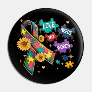 Autism Love Needs No Words Pin