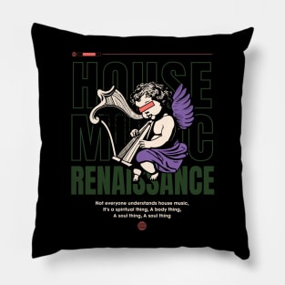 House Music Renaissance Pillow