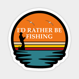 I Would Rather Be Fishing Magnet