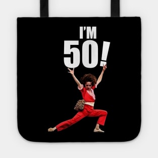 Sally Omalley - I'M 50! Tote