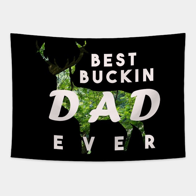 Best Buckin dad ever Tapestry by Razan4U