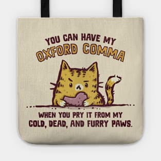 I Will Keep My Oxford Comma Tote
