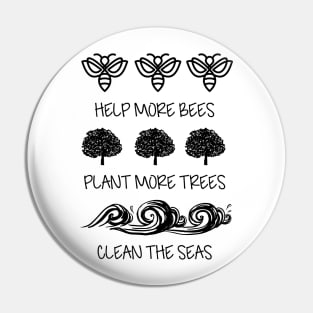 Bees, Trees, Seas Pin