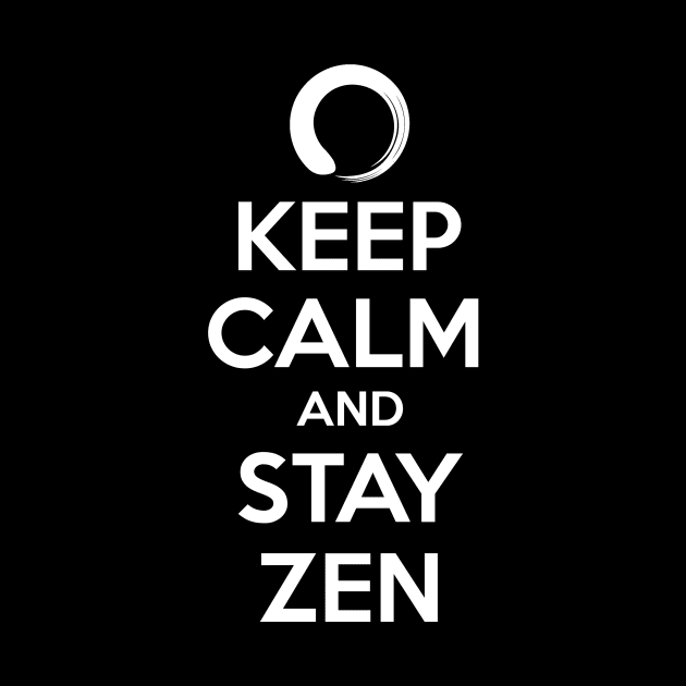 Keep calm and stay Zen by NEFT PROJECT