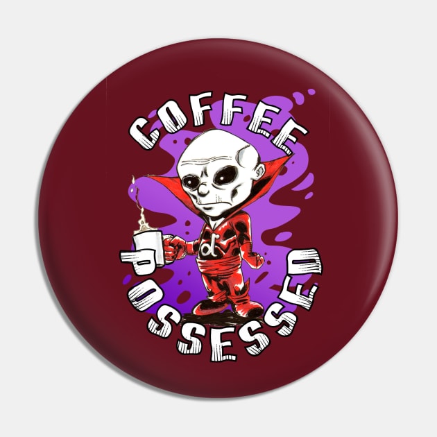 Deadman is Coffee Possessed Pin by MentalPablum