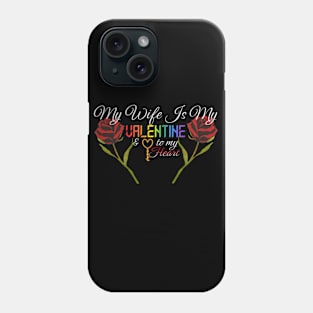 My Valentine Phone Case