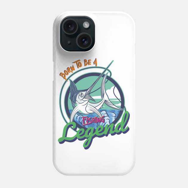 born to be a fishing legend Phone Case by DOGGHEAD