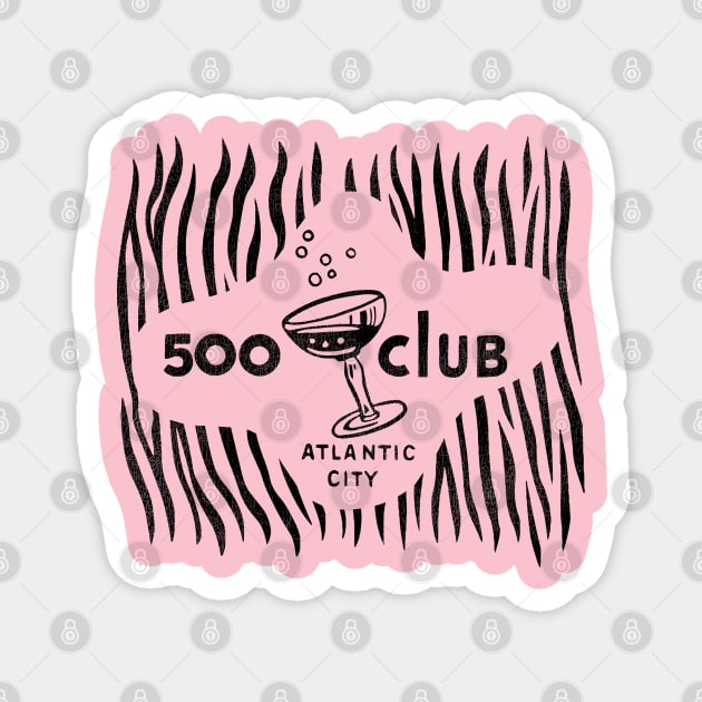 Defunct The 500 Club Atlantic City, NJ Magnet by darklordpug