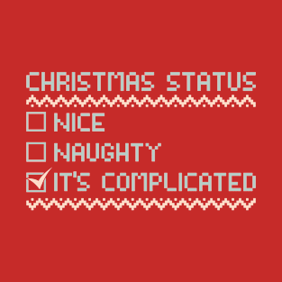 Christmas Status 2 T-Shirt