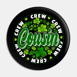 St Patrick's Day Cousin Family Matching White Green Pin