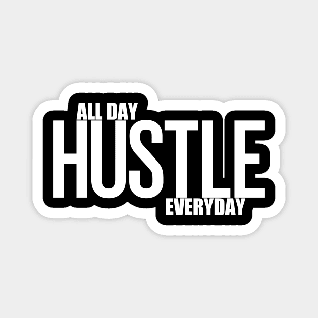 Everyday Hustle 