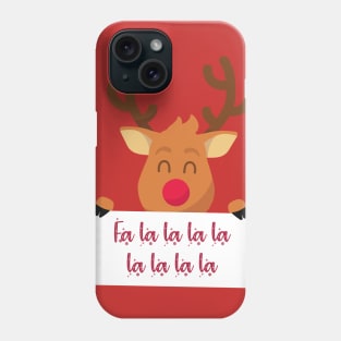 Fa la la la la Phone Case