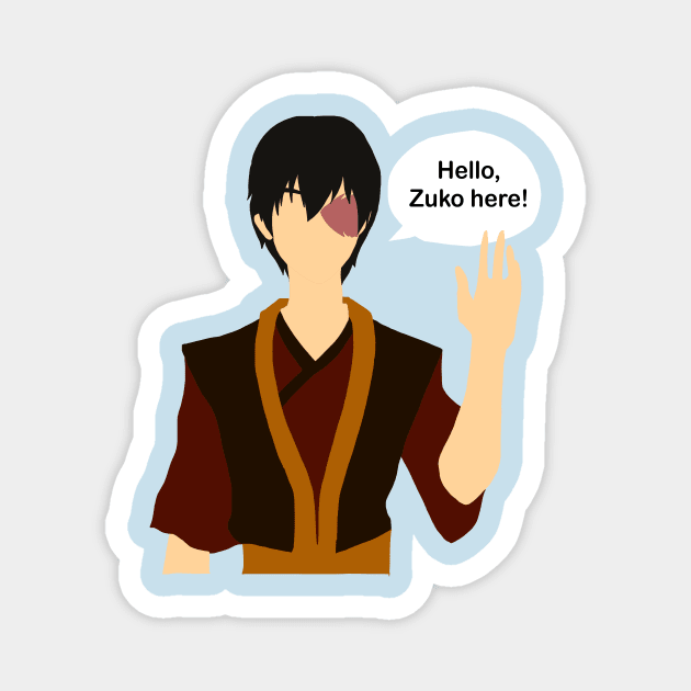 Zuko Here! Magnet by Harriet Parnell