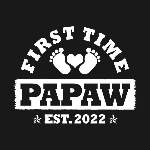 First Time Papaw Est 2022 Funny New Papaw Gift by Penda
