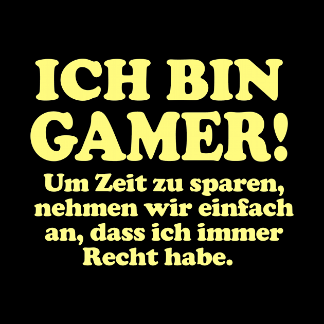 Gamer Saying by Realfashion