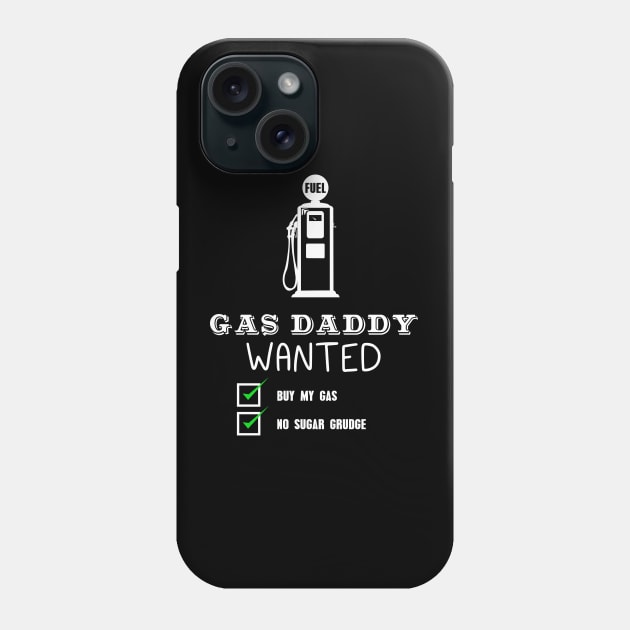 Gas daddy wanted 04 Phone Case by HCreatives