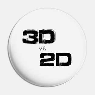 3D vs 2D Pin