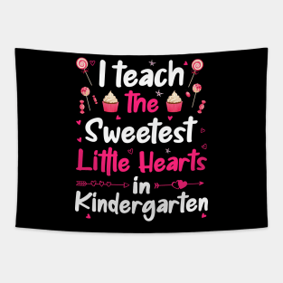 I Teach The Sweetest Little Hearts Kindergarten Tapestry