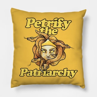 Petrify the Patriarchy Pillow