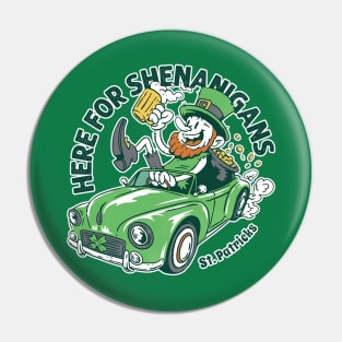 Here for Shenanigans Leprechaun Driving Car for St Patrick's Day Pin