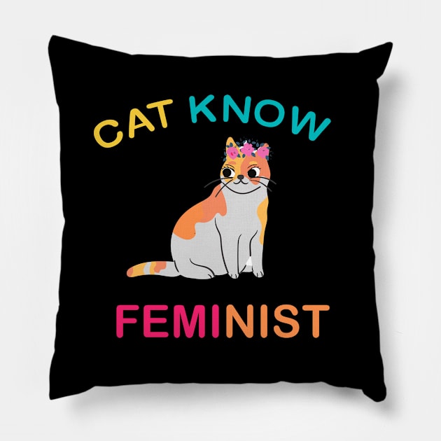 Cat Know Feminist Pillow by 29 hour design