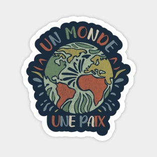 Un Monde Une Paix Magnet