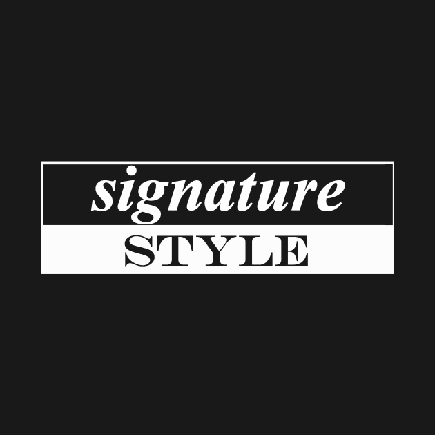 signature style by NotComplainingJustAsking