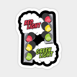 Red light green light Magnet