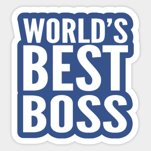 World's best boss - Worlds Best Boss - Sticker | TeePublic
