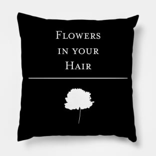 Flowers in your Hair - The Lumineers Pillow