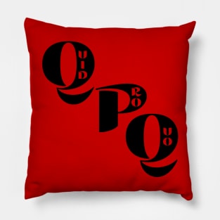 Quid Pro Quo Pillow