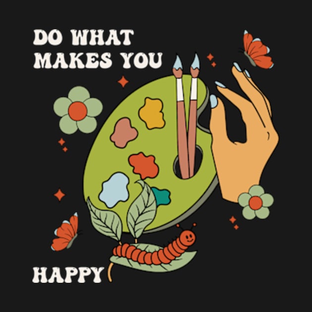 Do What Makes You Happy by Oiyo