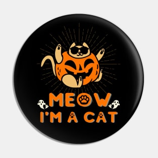 Meow I'm a cat, cat lover, cat halloween, cat pumpkins Pin