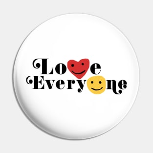 Love Everyone Pin