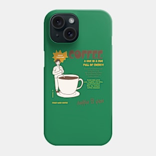 Coffee A Hug In A Mug Full Of Energy Phone Case