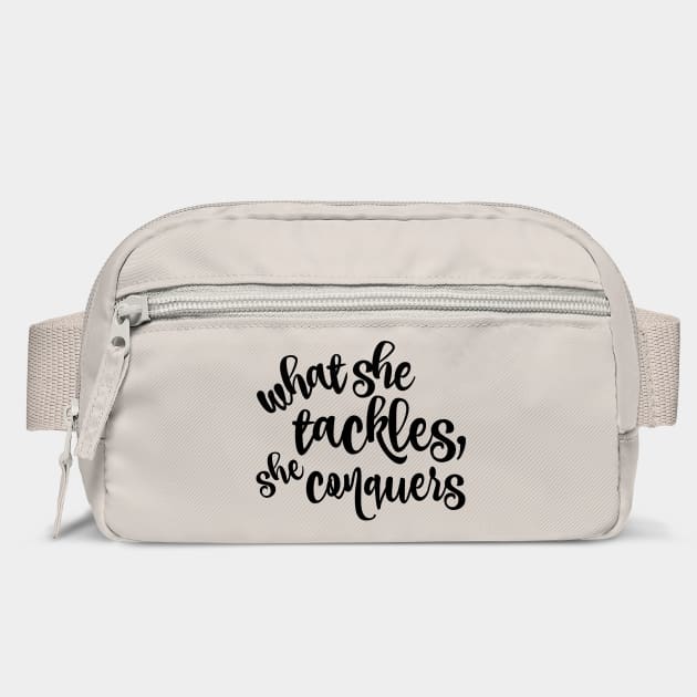 What she tackles, she conquers. by Stars Hollow Mercantile