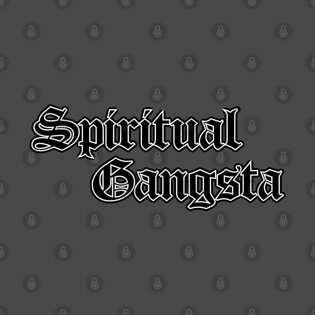 Spiritual Gangsta by NineBlack