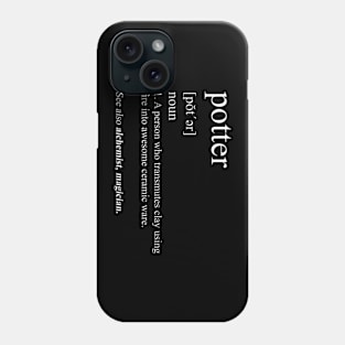 Potter Definition Alchemist or Magician Phone Case