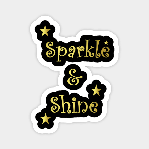 Sparkle And Shine Gold Magnet by SartorisArt1