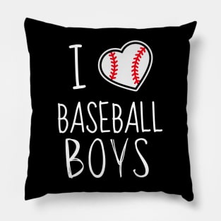 I Love baseball boys _funny BASEBALL player Pillow