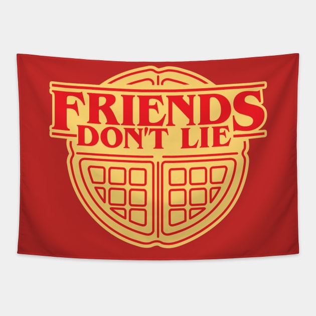 Friends Don't Lie Tapestry by DetourShirts