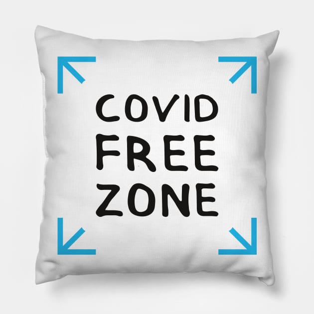 COVID FREE ZONE. Graphic Sayings (by INKYZONE) Pillow by Helen_graphic design