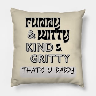 DAD QUALITIES Pillow